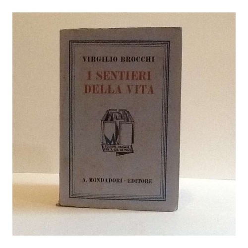 Sentieri della vita di - della,