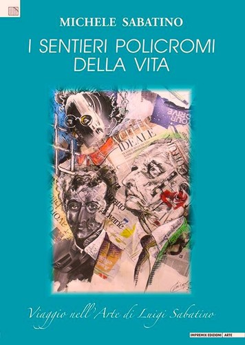 Sentieri policromi della - i,