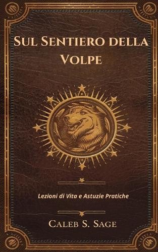 Sul sentiero della volpe - sul,