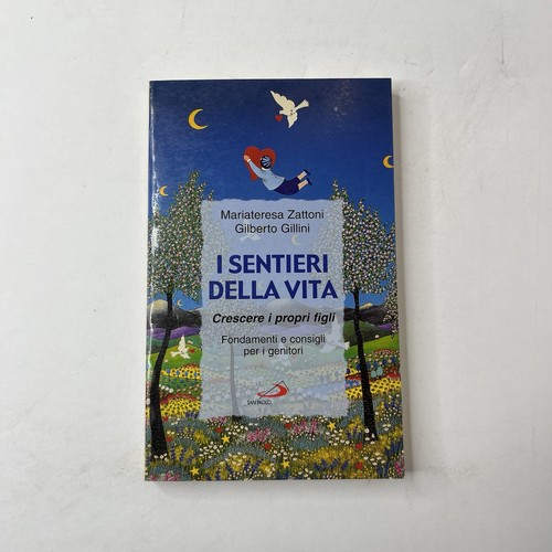 Sentieri della vita crescere - della,