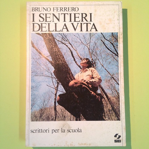 Sentieri della vita ferrero - i,