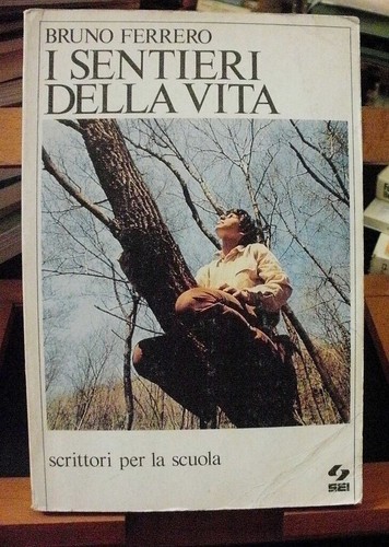 Bruno ferrero sentieri della - bruno,