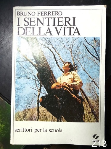 Sentieri della vita - vita, di