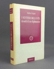 I sentieri della vita. Ricordi