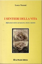 I sentieri della vita